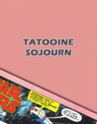 Tatooine Sojourn