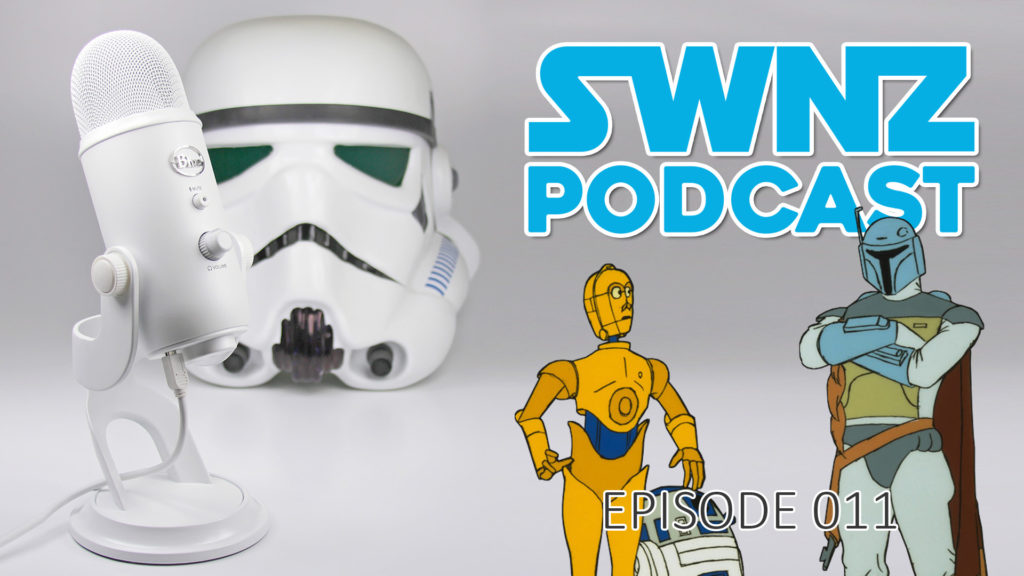 Star Wars New Zealand Podcast ep11